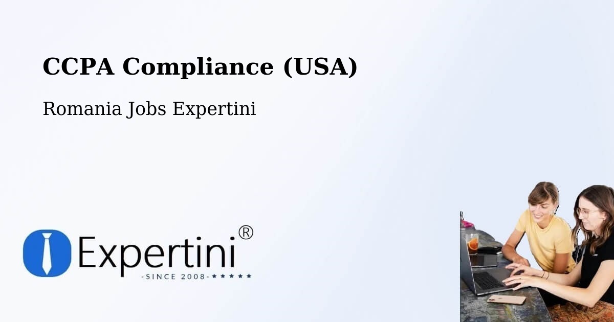 CCPA Privacy Rights & Compliance Notice – Coștiui - Romania Jobs Expertini