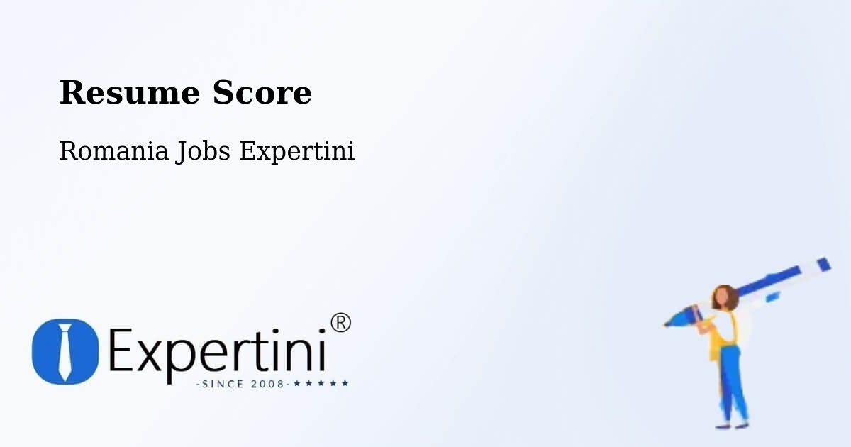 Resume Score & Job Description Match Tool – Coștiui - Romania Jobs Expertini